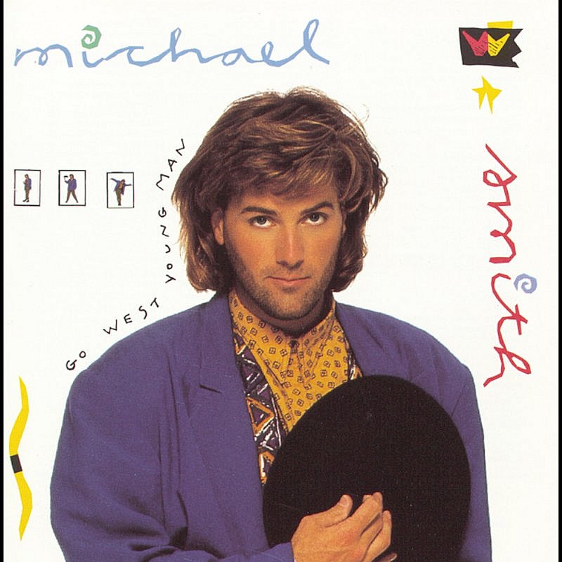 Michael W. Smith/Go West Young Man